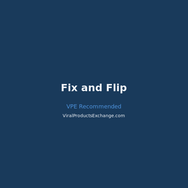 Fix and Flip